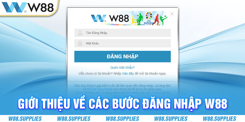 Giới thiệu về các bước đăng nhập W88