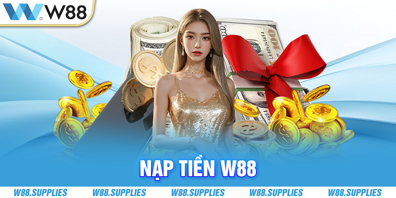 Nạp tiền W88