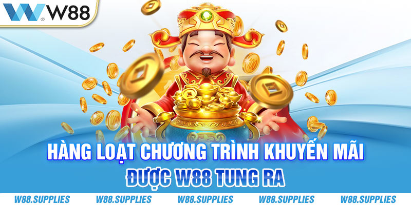 Hàng loạt chương trình khuyến mãi được W88 tung ra